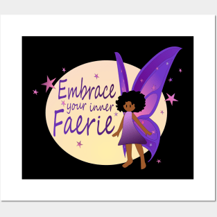 Embrace Your Inner Faerie AA Posters and Art